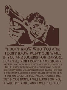 ... -film-quote-t-shirt-CULT-FILM-LIAM-NEESON-PIERRE-MOREL-ACTION-MOVIE