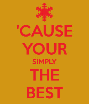 ... you are simply the best 124 simply the best the best platform online