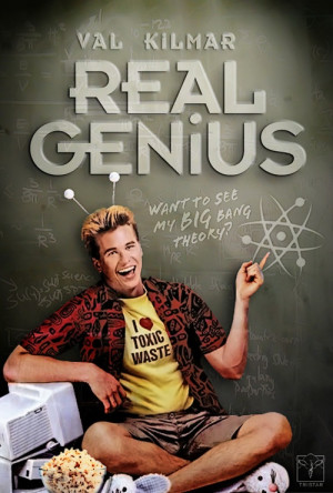 Real Genius. So many great one liners!