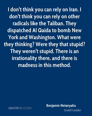can rely on other radicals like the Taliban. They dispatched Al Qaida ...