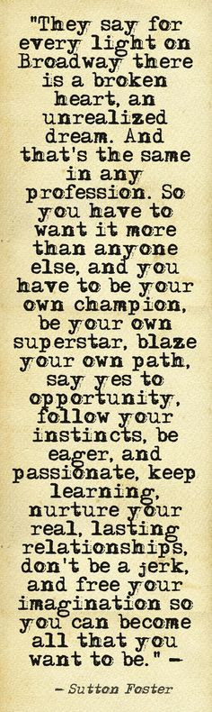 ... quotes inspiration quotes quotes tumblr inspiration sutton foster