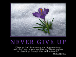 Never Give Up Wallpaper MLM Motivational Download