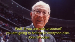 John wooden, famous, quotes, sayings, true, positive, cute