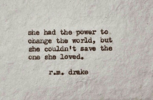 Rmdrake Quotes, Rm Drake Quotes She, R M, Quotes By R.M.Drake, Quotes ...