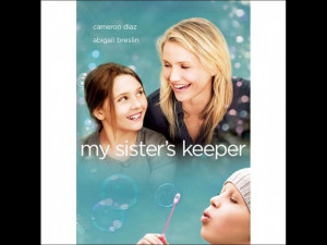 My Sister's Keeper» (2009 film) - Quotes -