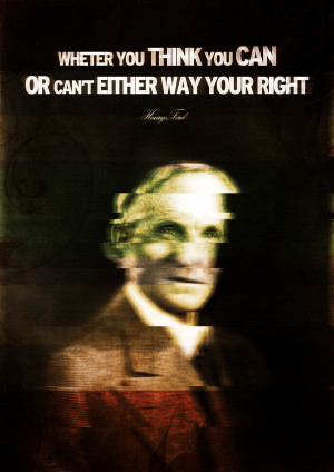 henry ford quote by all3st digital art mixed media people henry ford ...