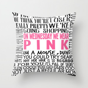 Mean Girls Quotes Throw Pillow