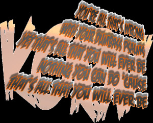 Ever Be - Korn Song Lyric Quote in Text Image