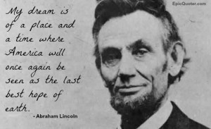 Abraham Lincoln quote about America