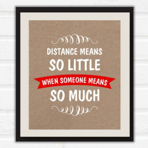 Distance Means so Little When Someone Means So Much - Long Distance ...