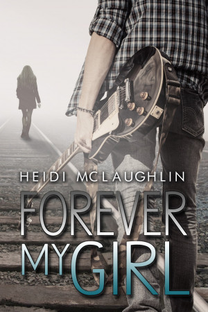 FOREVER MY GIRL by Heidi McLaughlin Tour Schedule!