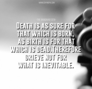 death quotes life quotes bhagavad gita saar