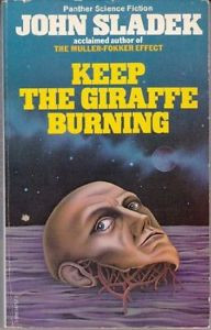 the Giraffe Burning Panther science fiction By John Thomas Sladek
