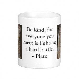 Plato famous quote coffee mug