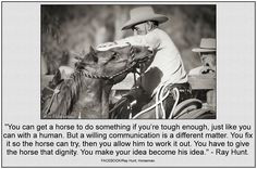 ... horse that dignity. You make your idea become his idea.