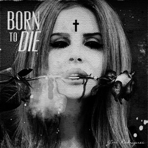 Born to Die : L'Apocalypse selon Lana Del Rey