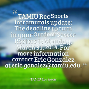deadline to turn in your outdoor soccer rosters is monday, march 31 ...
