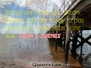 Positive Quotes – Happy are those who dream dreams and are ready to ...