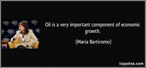 ... is a very important component of economic growth. - Maria Bartiromo