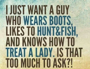 ... Girls, Hunting, Country Boots, Favorite Quotes, Country Life
