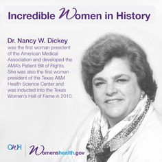 Dr. Nancy Dickey was the first woman president of the American Medical ...