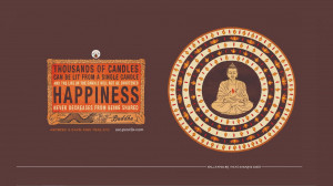 ... Happiness never decreases from being shared.