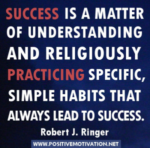 Success-Quotes-Success-is-a-matter-of-understanding-and-religiously ...