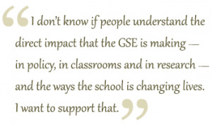 ... future, which include a bequest to the Graduate School of Education