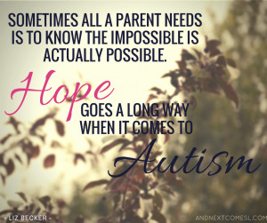 inspirational autism quotes from And Next Comes L