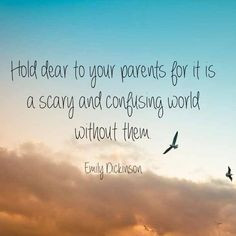 ... feel a hurt and pain inside yourself as you do when you lose a parent