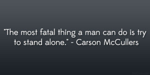 carson mccullers quote 27 Electrifying Quotes About Changing The World