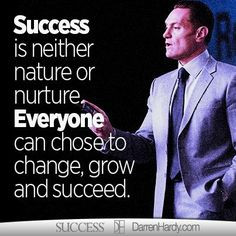 Success | change | grow | entrepreneur | success magazine | darren ...