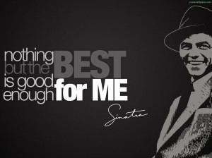 Frank Sinatra Quote Wallpapers