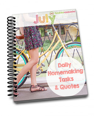Hardcore Homemaking club - July daily homemaking tasks and quotes