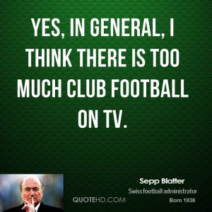 Sepp Blatter Quotes