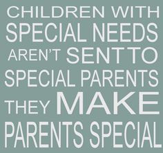 Children with special needs quote More