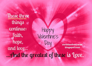 Happy Valentine's Day. Free image, card, free christian quote for ...