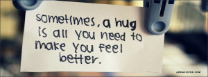 Need Your Hug Quotes Quoteko