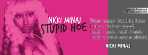 Stupid Hoe. Profile Facebook Covers
