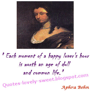 Lovely Quotes - Aphra Behn