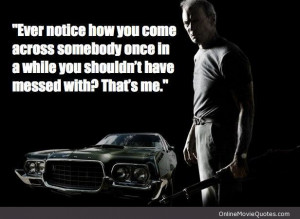 Movie quote from the 2008 action film Gran Torino starring Clint ...