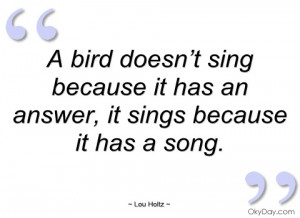 bird doesn’t sing because it has an lou holtz