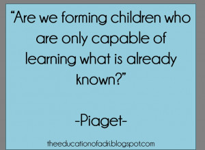 ... Piaget, Quotes, Baby'S Kids, Piagets Theory, Piaget Theory, Piaget