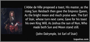 quote-l-abbe-de-ville-proposed-a-toast-his-master-as-the-rising-sun ...