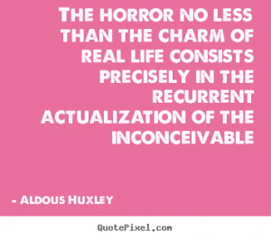 aldous huxley life wall quotes make custom picture quote
