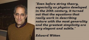 Edward witten famous quotes 1