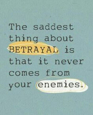 Quotes- Betrayal