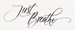 Just Breathe