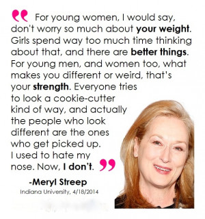 ... Meryl has done that time and time again throughout her career. No ego