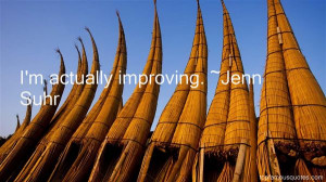 Favorite Jenn Suhr Quotes